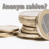 anonym zahlen