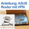 Anleitung ASUS Router mit ZorroVPN