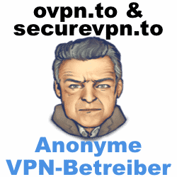 ovpn.to & securevpn.to Anonyme VPN-Betreiber
