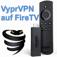 Anleitung:_ VyprVPN auf Amazon FireTV