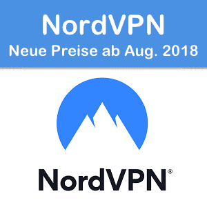 NordVPN hat neue Preise ab August 2018