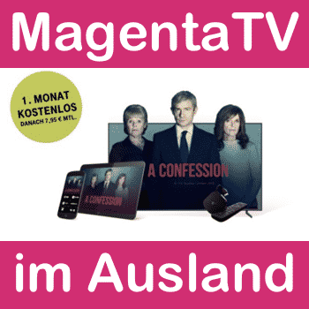 MagentaTV im Ausland streamen