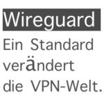 NordVPN Wireguard verändert die VPN Welt
