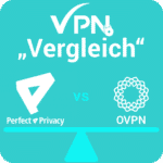 Vergleich Perfect Privacy vs OVPN