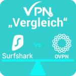 Vergleich Surfshark vs OVPN