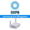 Anleitung OVPN mit Wireguard VPN auf Gl-iNet Router