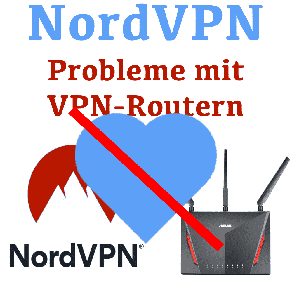 NordVPN erneut Probleme für VPN Router Nutzer
