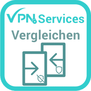 VPN Services Vergleichen