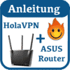 Anleitung: Hola VPN und ASUS Router