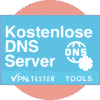 Kostenlose DNS Server by VPNTESTER
