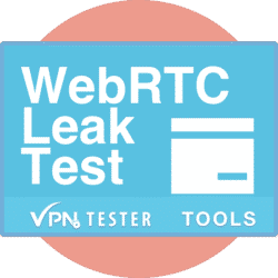 WebRTC Leak Test