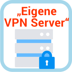 Eigener VPN Server Ratgeber