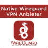 Native Wireguard VPN Anbieter