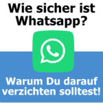 Wie sicher ist Whatsapp?