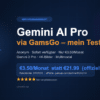 Gemini Pro über GamsGo kaufen – Erfahrungsbericht: €3.50/Monat, anonym, sofort verfügbar
